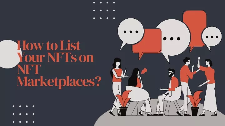 how to list your nfts on nft marketplaces