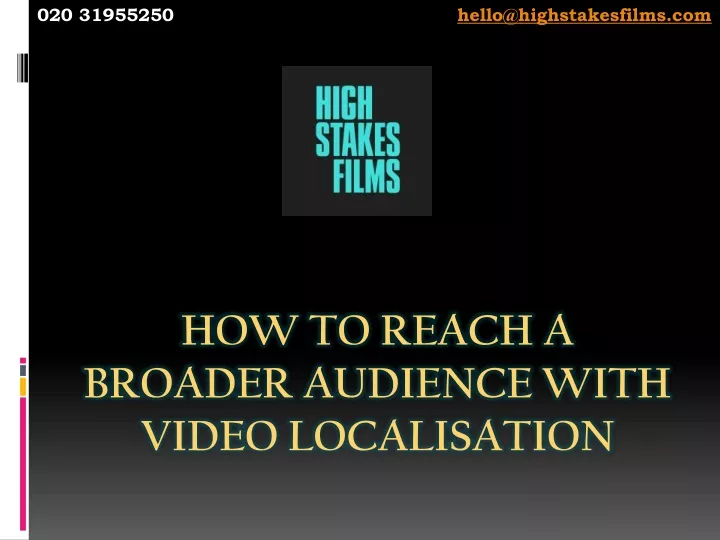 how to reach a broader audience with video localisation