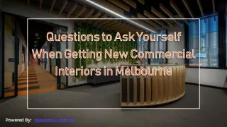 Questions to Ask Yourself When Getting New Commercial Interiors in Melbourne