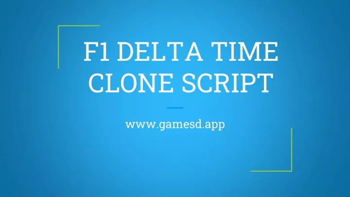 f1 delta time clone script