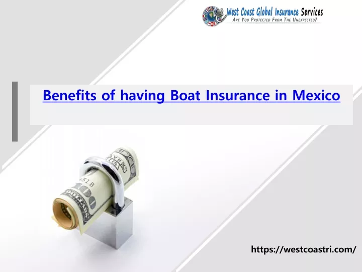 benefits of having boat insurance in mexico