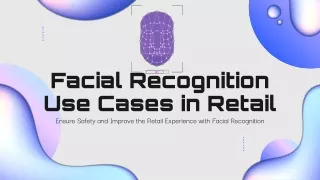 Facial Recognition Use Cases in Retail