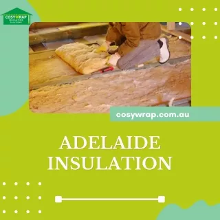 Adelaide Insulation | Cosy Wrap