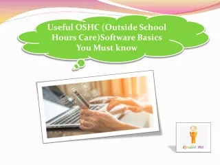 Useful OSHC (Outside School Hours Care)Software Basics You Must know
