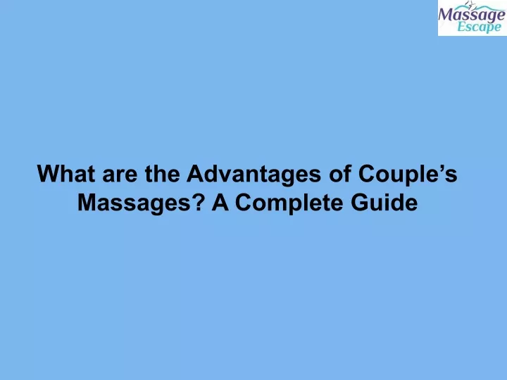 what are the advantages of couple s massages