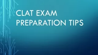 CLAT EXAM PREPARATION TIPS