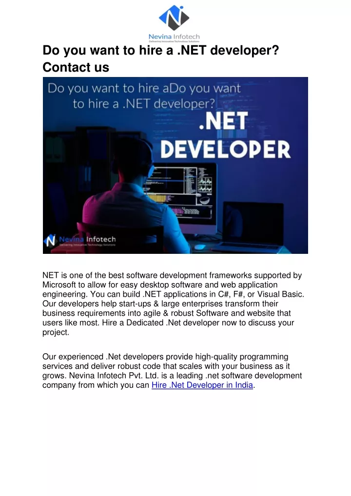 do you want to hire a net developer contact us