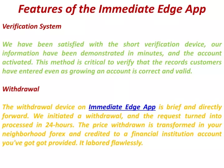 features of the immediate edge app