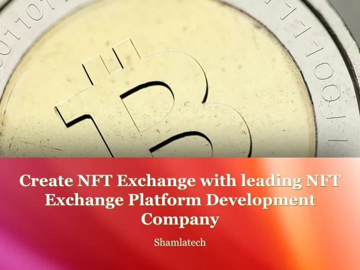 create nft exchange with leading nft exchange platform development company