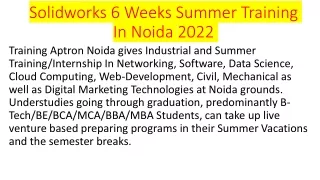 solidworks 6 weeks summer training in noida 2022