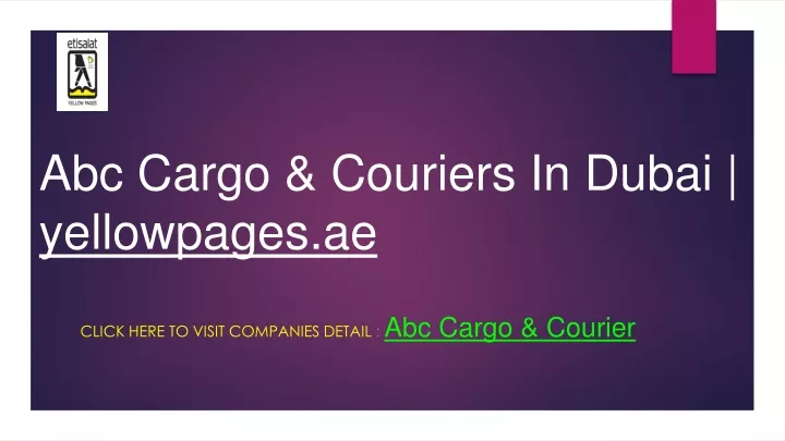 abc cargo couriers in dubai yellowpages ae