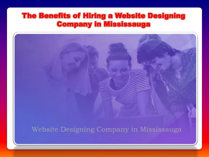 the benefits of hiring a website designing