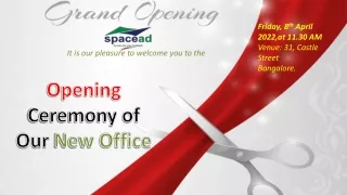 Opening Ceremony of Our New Office