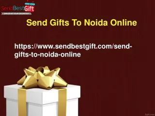 Send Gifts To Noida Online