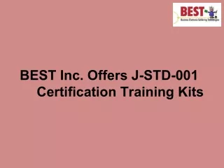 best inc offers j std 001 certification training
