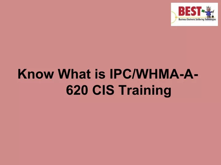 know what is ipc whma a 620 cis training