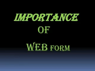 importance of web form