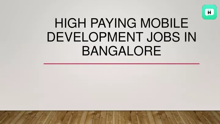 high paying mobile development jobs in bangalore