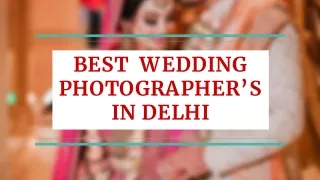 Best wedding photographers in delhi