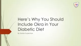 Here’s Why You Should Include Okra in Your Diabetic Diet