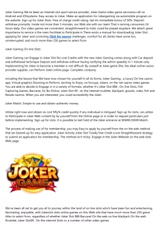 Joker Gaming We are an online slot game provider