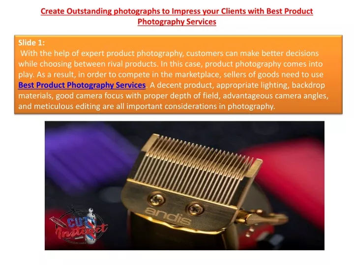create outstanding photographs to impress your clients with best product photography services
