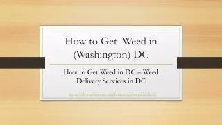 How to Get Weed in DC - A Official Guide For Buyer