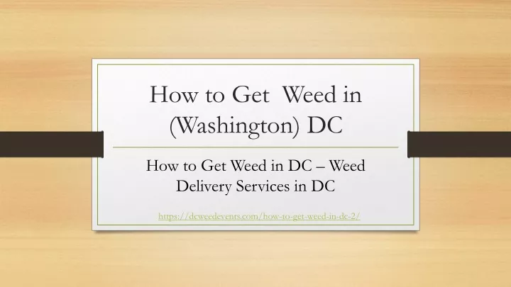 how to get weed in washington dc