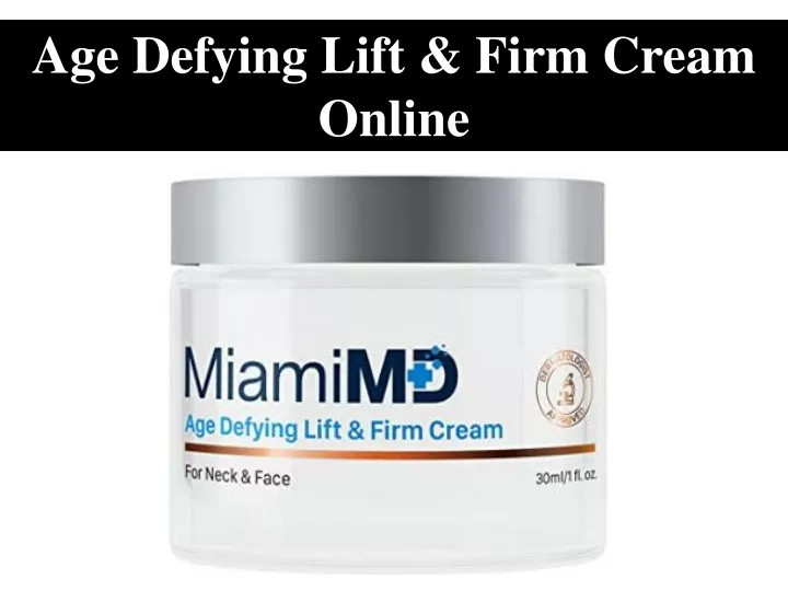 age defying lift firm cream online