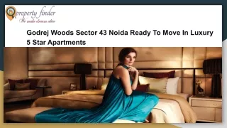 Godrej Woods Sector 43 Noida Ready To Move In Luxury 5 Star Apartments