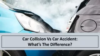 Car Collision Vs Car Accident: What’s The Difference?