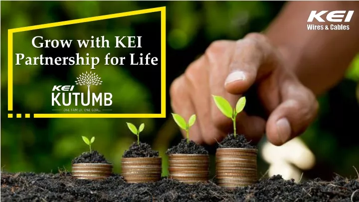 grow with kei partnership for life