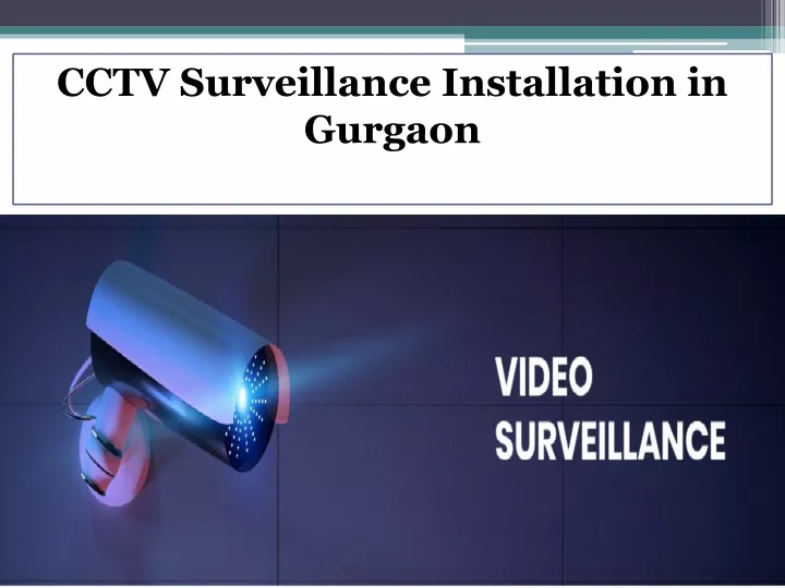 cctv surveillance installation in gurgaon