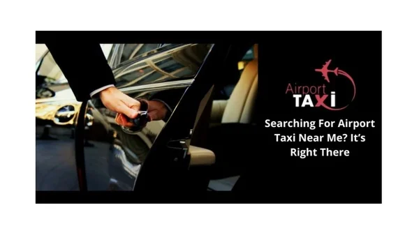 Searching For Airport Taxi Near Me