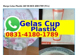 Harga Gelas Plastik 240 Ml Ô831_Կ18Ô_178ᑫ(whatsApp)