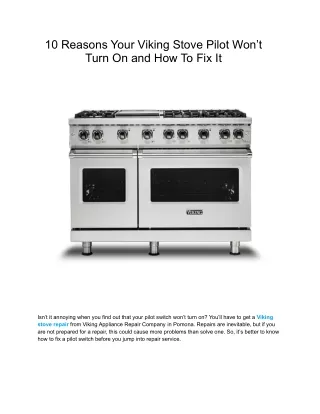 10 Reasons Your Viking Stove Pilot Won’t Turn On and How To Fix It