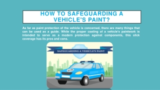 How To Safeguarding A Vehicle's Paint