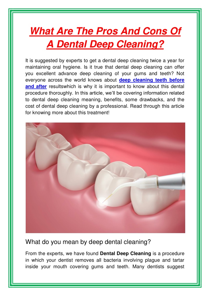 what are the pros and cons of a dental deep