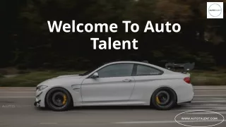 Welcome To Auto Talent