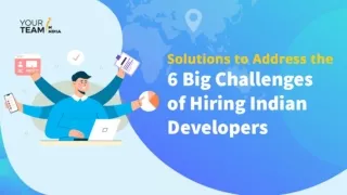 6 Big Challenges of Hiring Indian Developers