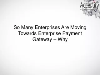 so many enterprises are moving towards enterprise
