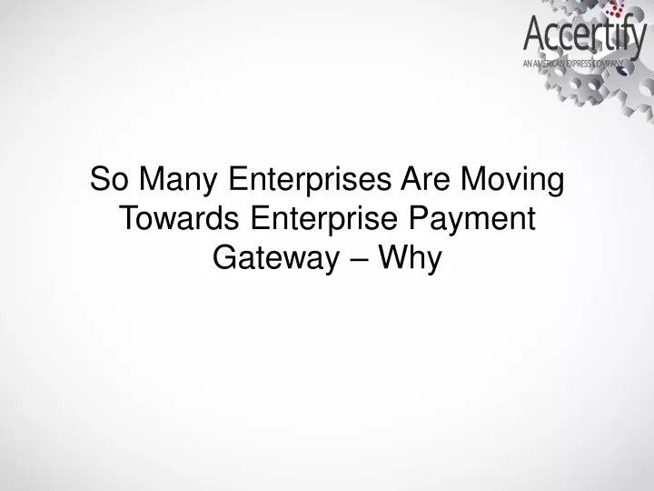 so many enterprises are moving towards enterprise