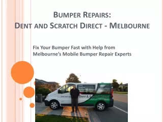 Best Bumper Repair Service in Berwick Vic Melbourne - Dent & Scratch Direct