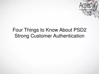 four things to know about psd2 strong customer