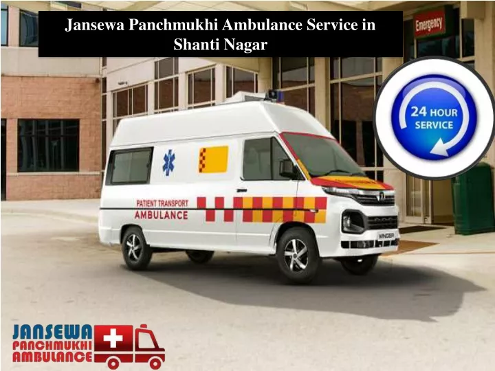 jansewa panchmukhi ambulance service in shanti