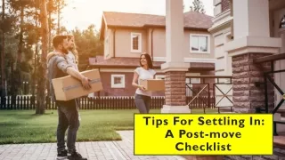 Tips For Settling In- A Post-move Checklist