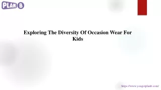 exploring the diversity of occasion wear for kids