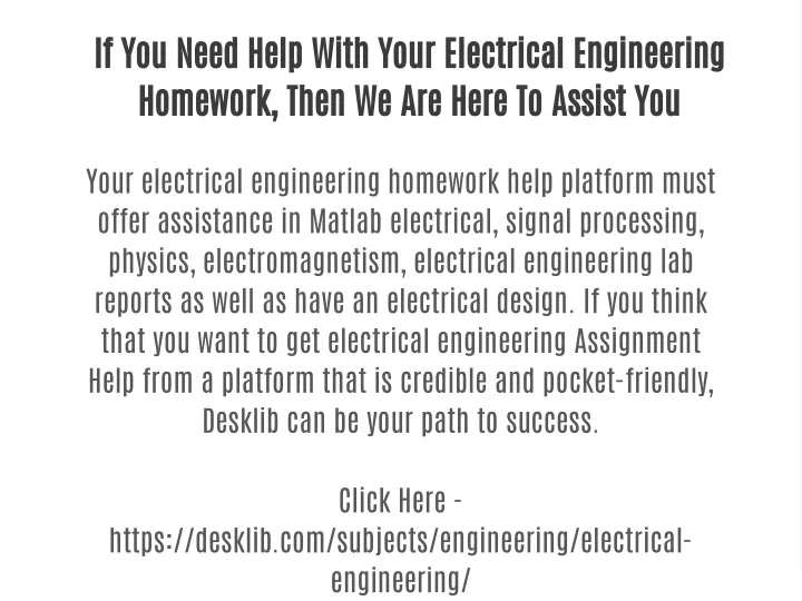 if you need help with your electrical engineering