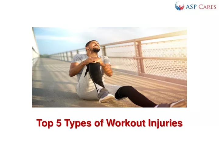 top 5 types of workout injuries