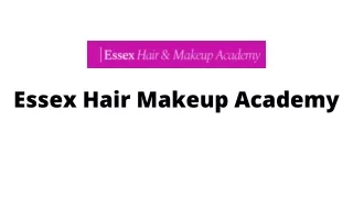 essex hair makeup academy
